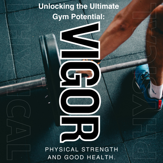 Unlocking the Ultimate Gym Potential: Discover the Power of VIGOR Supplements